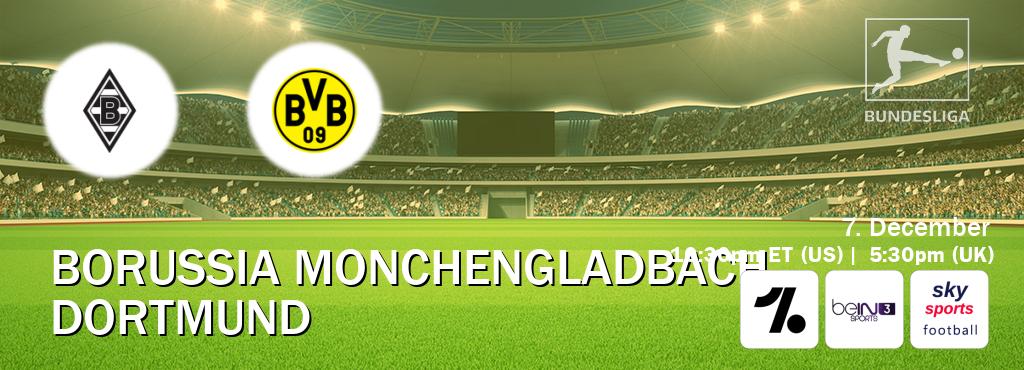 You can watch game live between Borussia Monchengladbach and Dortmund on OneFootball, beIN SPORTS 3(AU), Sky Sports Football(UK).