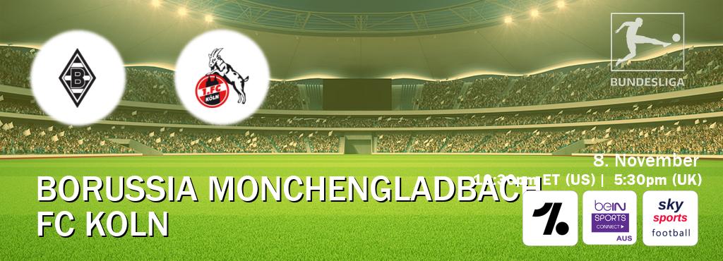 You can watch game live between Borussia Monchengladbach and FC Koln on OneFootball, beIN Sports Connect(AU), Sky Sports Football(UK). You can watch game live between Borussia Monchengladbach and FC Koln on OneFootball, beIN Sports Connect(AU), Sky Sports Football(UK).