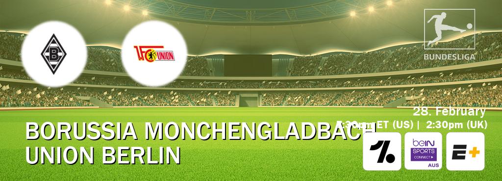 You can watch game live between Borussia Monchengladbach and Union Berlin on OneFootball, beIN Sports Connect(AU), ESPN+(US).