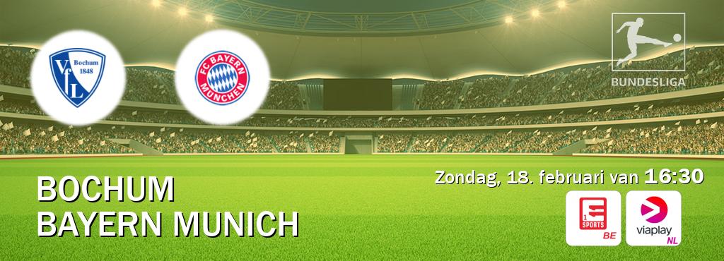 Wedstrijd tussen Bochum en Bayern Munich live op tv bij Eleven Sports 1, Viaplay Nederland (zondag, 18. februari van  16:30).