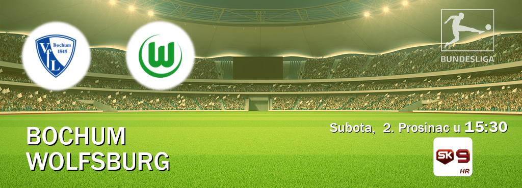 Izravni prijenos utakmice Bochum i Wolfsburg pratite uživo na Sportklub 9 (Subota,  2. Prosinac u  15:30).
