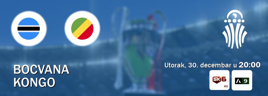 Izravni prijenos utakmice Bocvana i Kongo pratite uživo na Sportklub 6 i Arena Sport 9 (utorak, 30. decembar u  20:00).