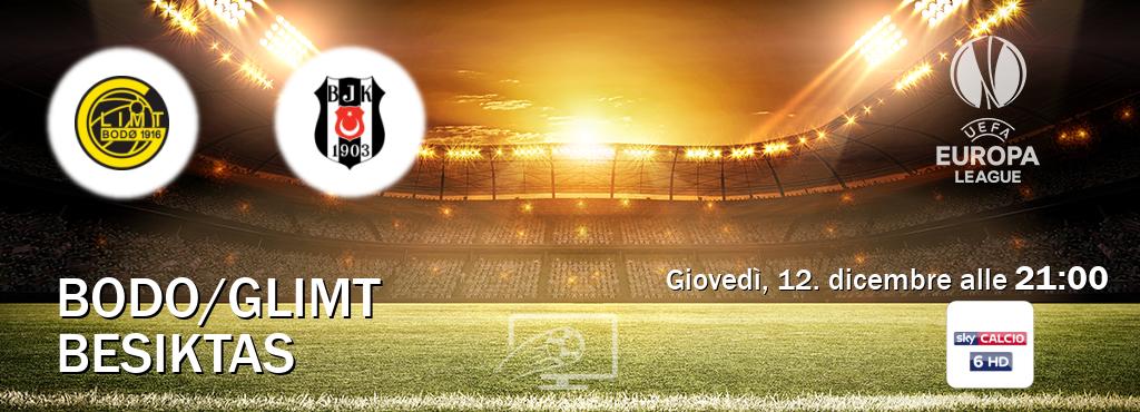 Il match Bodo/Glimt - Besiktas sarà trasmesso in diretta TV su Sky Calcio 6 (ore 21:00)