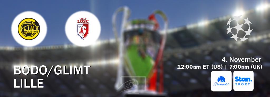 You can watch game live between Bodo/Glimt and Lille on Paramount+(US) and Stan Sport(AU).