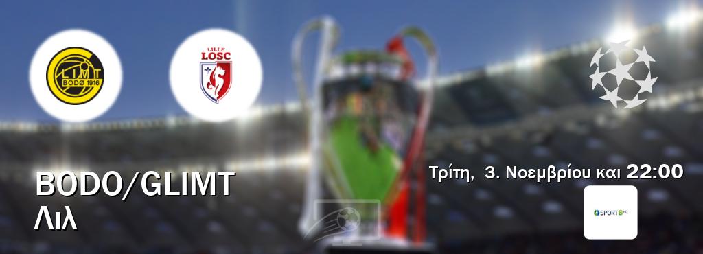 Παρακολουθήστ ζωντανά Bodo/Glimt - Λιλ από το Cosmote Sport 8 (22:00).