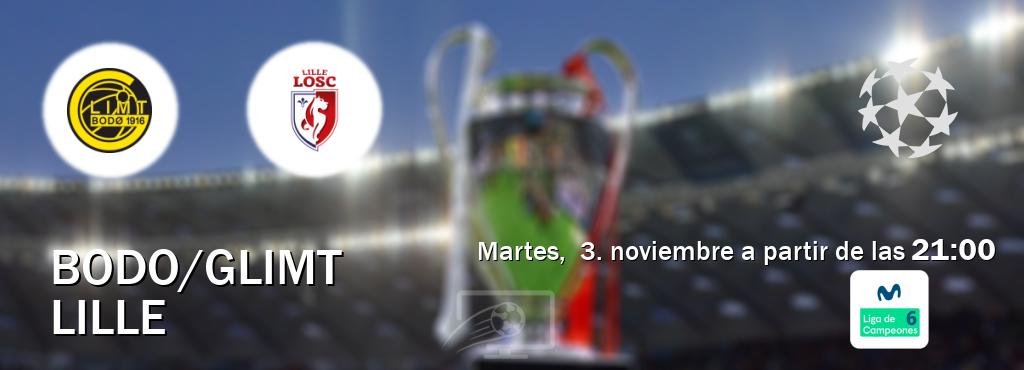 El partido entre Bodo/Glimt y Lille será retransmitido por Movistar Liga de Campeones 6  (martes,  3. noviembre a partir de las  21:00).