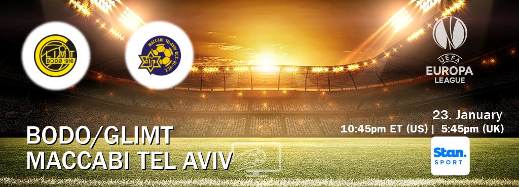 You can watch game live between Bodo/Glimt and Maccabi Tel Aviv on Stan Sport(AU).