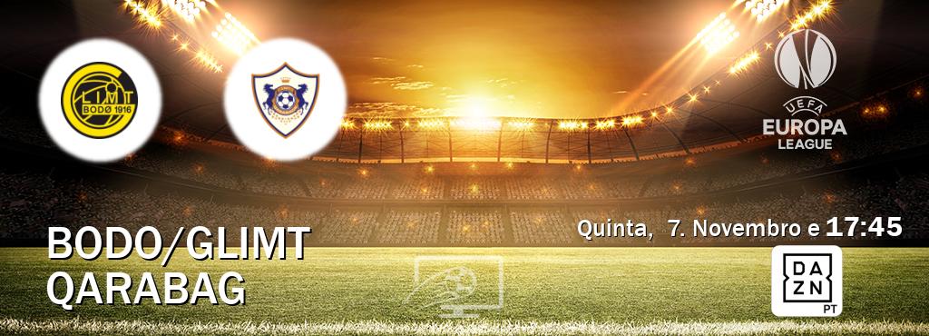 Jogo entre Bodo/Glimt e Qarabag tem emissão DAZN (Quinta,  7. Novembro e  17:45).