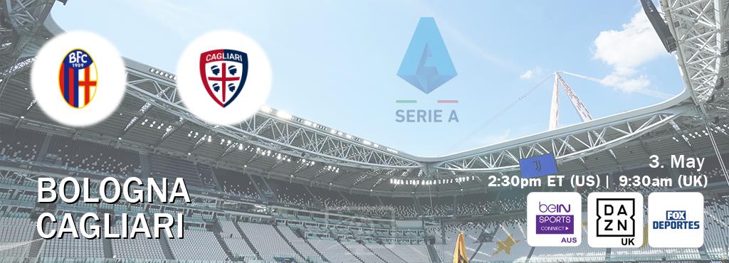You can watch game live between Bologna and Cagliari on beIN Sports Connect(AU), DAZN UK(UK), Fox Deportes(US).