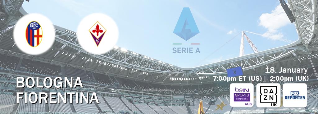 You can watch game live between Bologna and Fiorentina on beIN Sports Connect(AU), DAZN UK(UK), Fox Deportes(US).