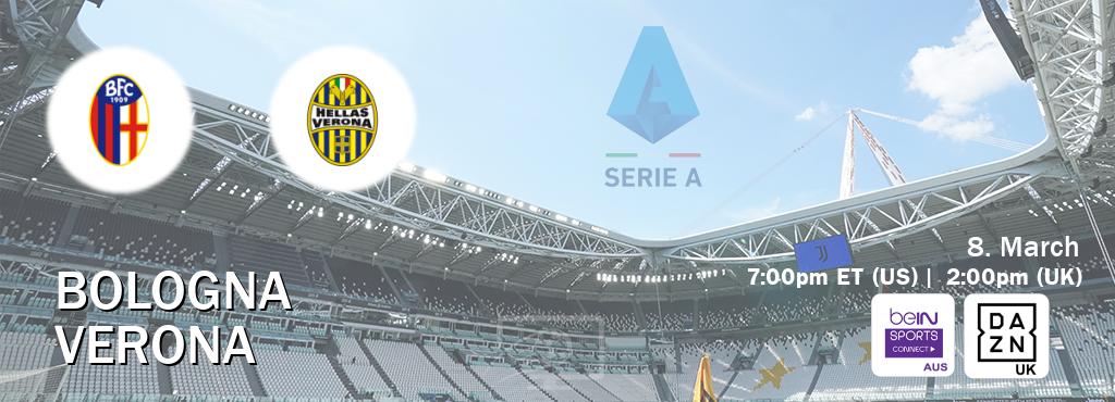 You can watch game live between Bologna and Verona on beIN Sports Connect(AU) and DAZN UK(UK).