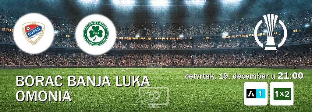 Izravni prijenos utakmice Borac Banja Luka i Omonia pratite uživo na Arena Sport 1 i Arena Sport 1x2 (četvrtak, 19. decembar u  21:00).