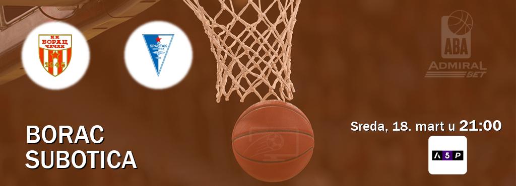Izravni prijenos utakmice Borac i Subotica pratite uživo na Arena Premium 5 (sreda, 18. mart u  21:00).