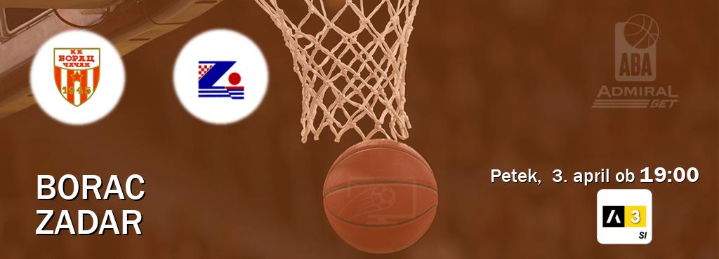 Prenos tekme med Borac in Zadar v živo na Arena Sport 3 (petek,  3. april ob  19:00 uri).