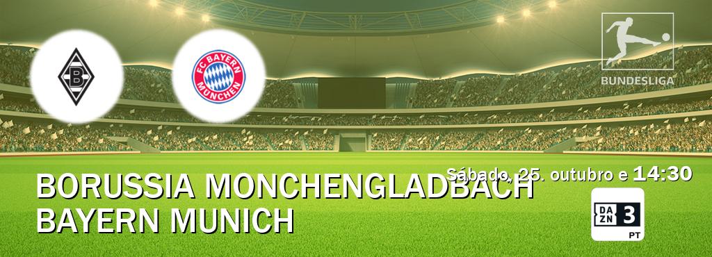 Jogo entre Borussia Monchengladbach e Bayern Munich tem emissão DAZN Eleven 3 (sábado, 25. outubro e 14:30). Jogo entre Borussia Monchengladbach e Bayern Munich tem emissão DAZN Eleven 3 (sábado, 25. outubro e 14:30).