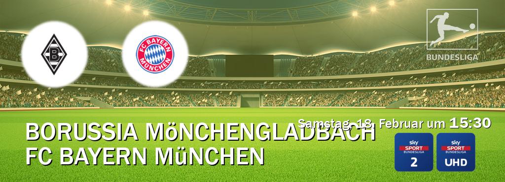 Das Spiel zwischen Borussia Mönchengladbach und FC Bayern München wird am Samstag, 18. Februar um  15:30, live vom Sky Bundesliga 2 und Sky Bundesliga UHD übertragen.