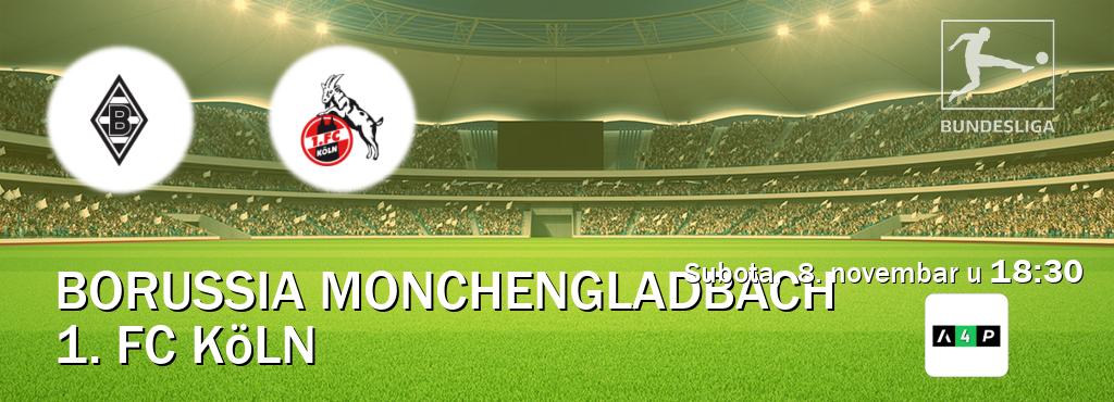 Izravni prijenos utakmice Borussia Monchengladbach i 1. FC Köln pratite uživo na Arena Premium 4 (subota, 8. novembar u 18:30). Izravni prijenos utakmice Borussia Monchengladbach i 1. FC Köln pratite uživo na Arena Premium 4 (subota, 8. novembar u 18:30).