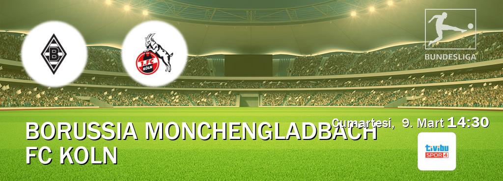 Karşılaşma Borussia Monchengladbach - FC Koln Tivibu Spor 4'den canlı yayınlanacak (Cumartesi,  9. Mart  14:30).