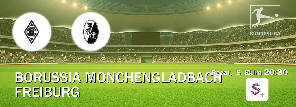Karşılaşma Borussia Monchengladbach - Freiburg S Sport +'den canlı yayınlanacak (Pazar,  5. Ekim  20:30).