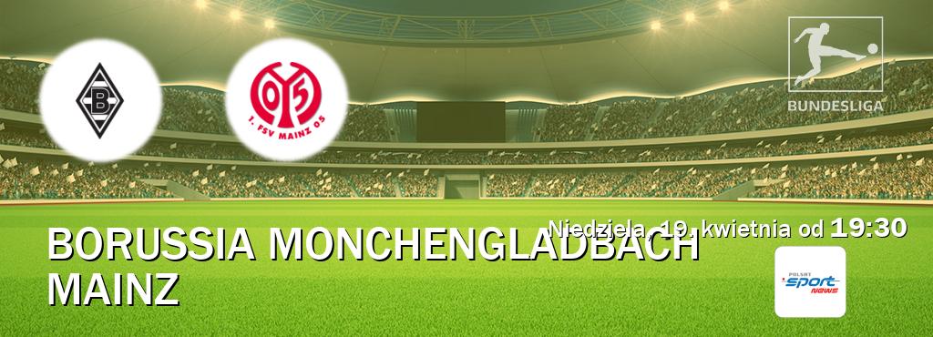 Gra między Borussia Monchengladbach i Mainz transmisja na żywo w Polsat Sport News (niedziela, 19. kwietnia od  19:30).
