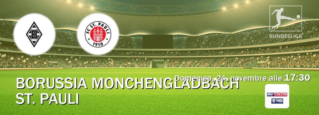 Il match Borussia Monchengladbach - St. Pauli sarà trasmesso in diretta TV su Sky Calcio 6 (ore 17:30)