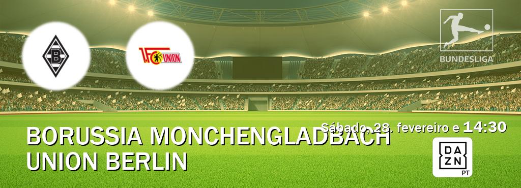 Jogo entre Borussia Monchengladbach e Union Berlin tem emissão DAZN (sábado, 28. fevereiro e 14:30). Jogo entre Borussia Monchengladbach e Union Berlin tem emissão DAZN (sábado, 28. fevereiro e 14:30).
