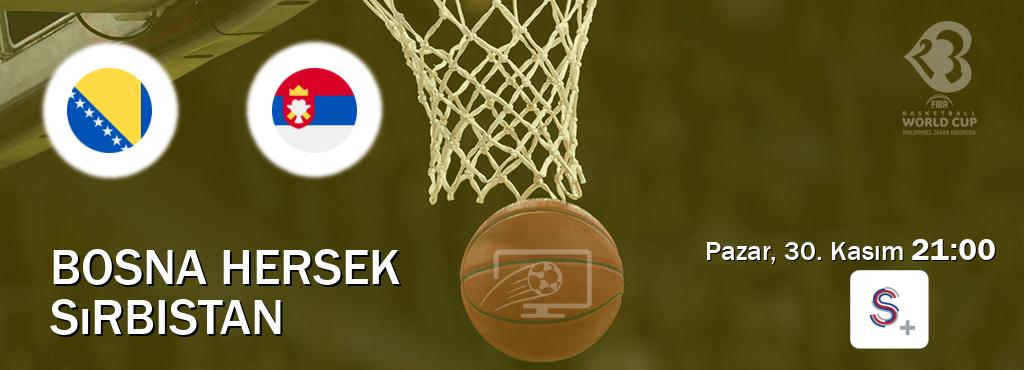 Karşılaşma Bosna Hersek - Sırbistan S Sport +'den canlı yayınlanacak (Pazar, 30. Kasım 21:00). Karşılaşma Bosna Hersek - Sırbistan S Sport +'den canlı yayınlanacak (Pazar, 30. Kasım 21:00).