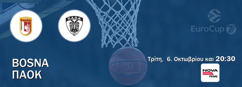 Παρακολουθήστ ζωντανά Bosna - ΠΑΟΚ από το Nova Sports Prime (20:30). Παρακολουθήστ ζωντανά Bosna - ΠΑΟΚ από το Nova Sports Prime (20:30).