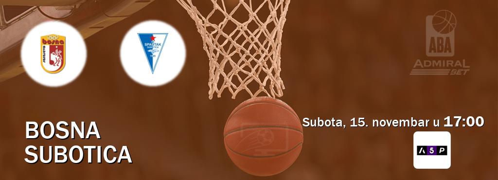 Izravni prijenos utakmice Bosna i Subotica pratite uživo na Arena Premium 5 (subota, 15. novembar u 17:00). Izravni prijenos utakmice Bosna i Subotica pratite uživo na Arena Premium 5 (subota, 15. novembar u 17:00).