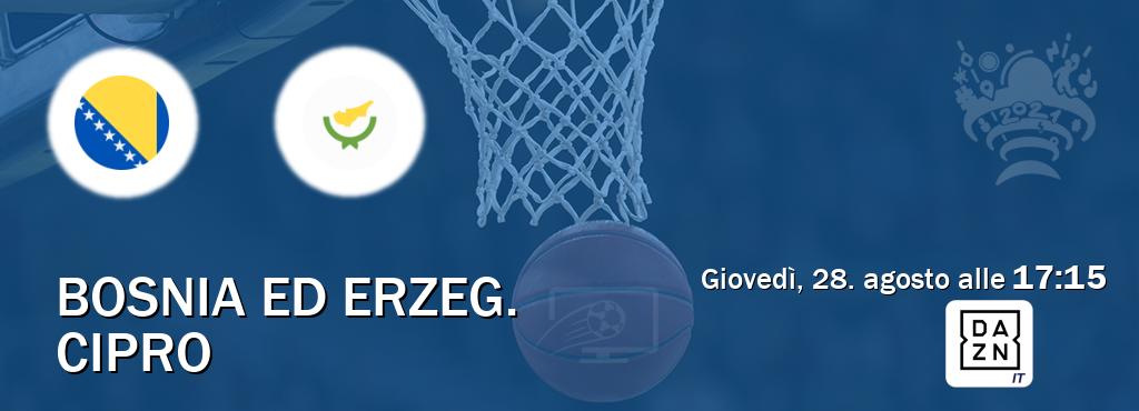 Il match Bosnia ed Erzeg. - Cipro sarà trasmesso in diretta TV su DAZN Italia (ore 17:15)