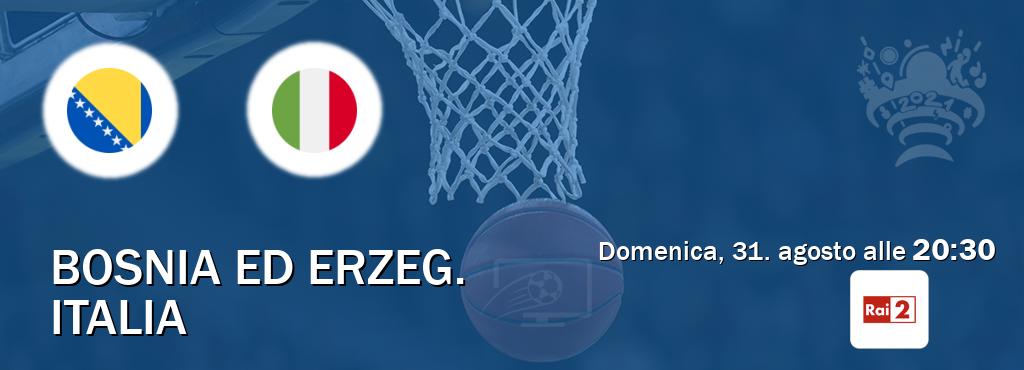 Il match Bosnia ed Erzeg. - Italia sarà trasmesso in diretta TV su Rai 2 (ore 20:30) Il match Bosnia ed Erzeg. - Italia sarà trasmesso in diretta TV su Rai 2 (ore 20:30)