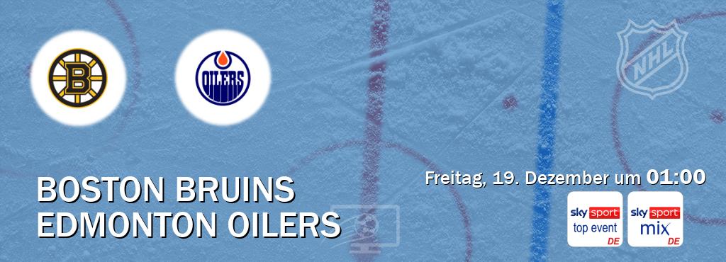 Das Spiel zwischen Boston Bruins und Edmonton Oilers wird am Freitag, 19. Dezember um 01:00, live vom Sky Sport Top Event und Sky Sport Mix übertragen. Das Spiel zwischen Boston Bruins und Edmonton Oilers wird am Freitag, 19. Dezember um 01:00, live vom Sky Sport Top Event und Sky Sport Mix übertragen.