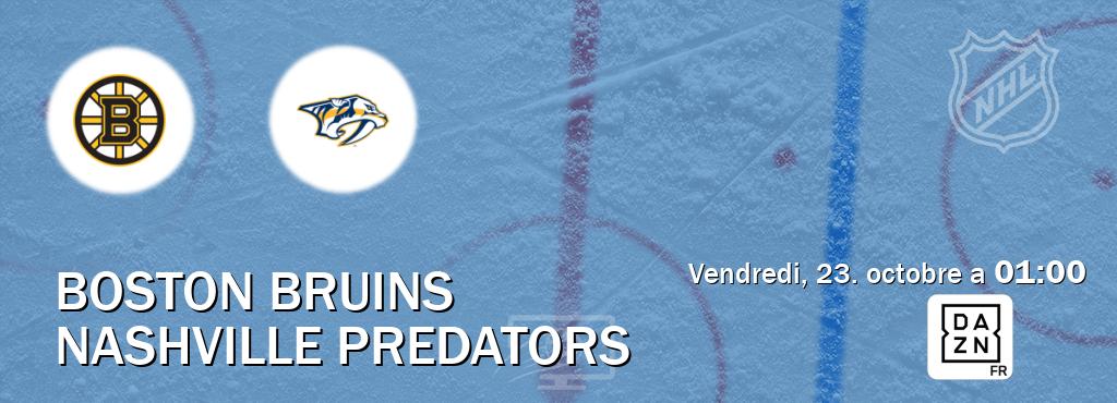 Match entre Boston Bruins et Nashville Predators en direct à la DAZN (vendredi, 23. octobre a 01:00). Match entre Boston Bruins et Nashville Predators en direct à la DAZN (vendredi, 23. octobre a 01:00).