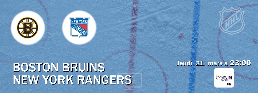Match entre Boston Bruins et New York Rangers en direct à la beIN Sports 2 (jeudi, 21. mars a  23:00).