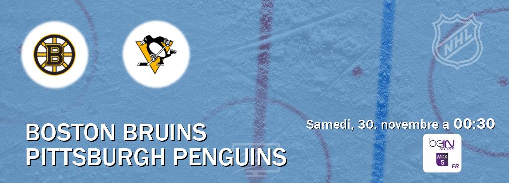 Match entre Boston Bruins et Pittsburgh Penguins en direct à la beIN Sports 5 Max (samedi, 30. novembre a  00:30).