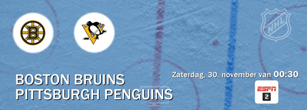 Wedstrijd tussen Boston Bruins en Pittsburgh Penguins live op tv bij ESPN 2 (zaterdag, 30. november van  00:30).