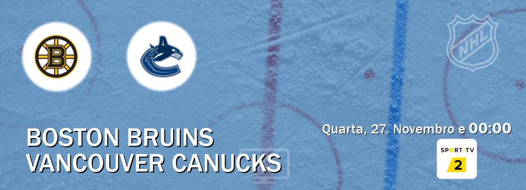 Jogo entre Boston Bruins e Vancouver Canucks tem emissão Sport TV 2 (Quarta, 27. Novembro e  00:00).