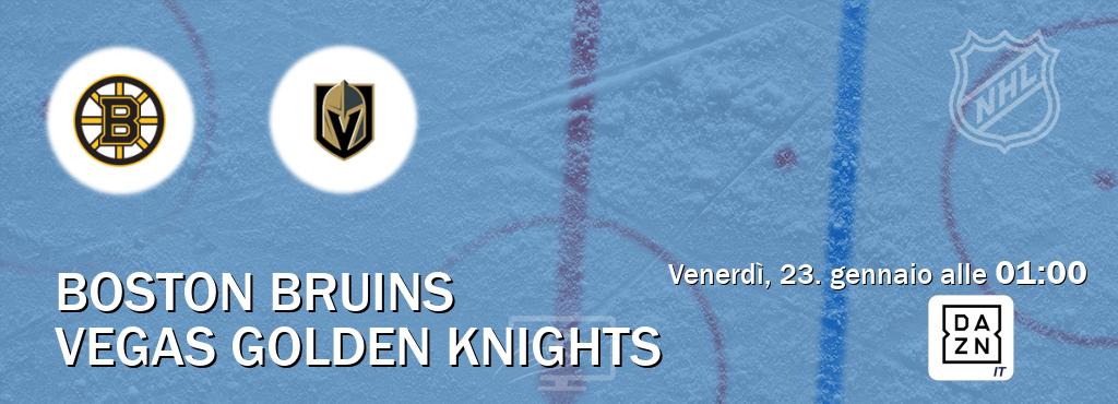 Il match Boston Bruins - Vegas Golden Knights sarà trasmesso in diretta TV su DAZN Italia (ore 01:00)