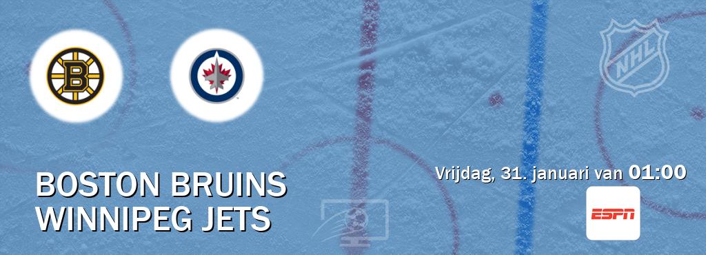 Wedstrijd tussen Boston Bruins en Winnipeg Jets live op tv bij ESPN 1 (vrijdag, 31. januari van  01:00).