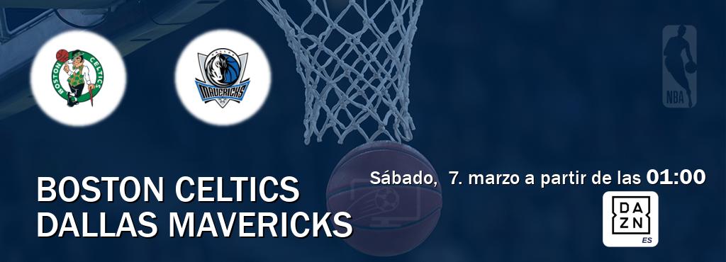 El partido entre Boston Celtics y Dallas Mavericks será retransmitido por DAZN España (sábado, 7. marzo a partir de las 01:00). El partido entre Boston Celtics y Dallas Mavericks será retransmitido por DAZN España (sábado, 7. marzo a partir de las 01:00).