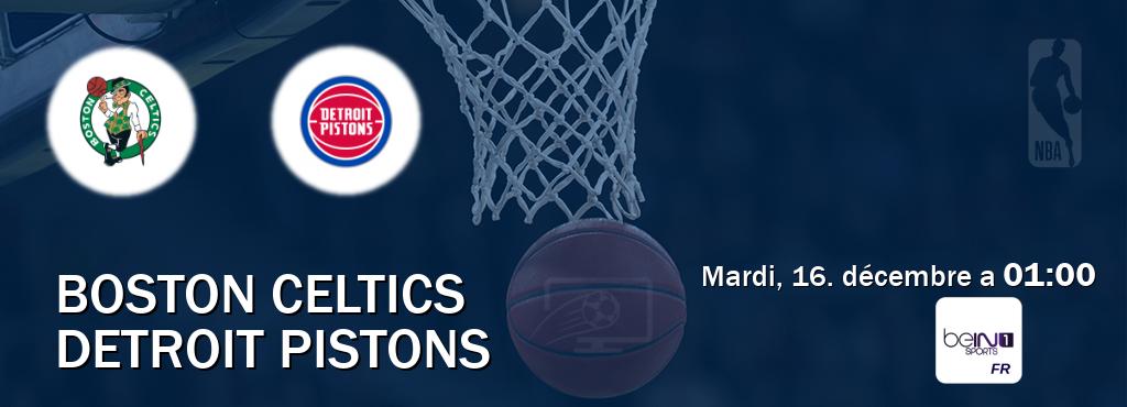 Match entre Boston Celtics et Detroit Pistons en direct à la beIN Sports 1 (mardi, 16. décembre a 01:00). Match entre Boston Celtics et Detroit Pistons en direct à la beIN Sports 1 (mardi, 16. décembre a 01:00).