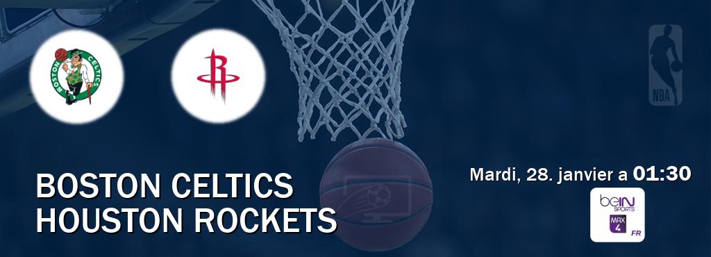 Match entre Boston Celtics et Houston Rockets en direct à la beIN Sports 4 Max (mardi, 28. janvier a  01:30).