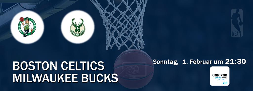 Das Spiel zwischen Boston Celtics und Milwaukee Bucks wird am Sonntag,  1. Februar um  21:30, live vom Amazon Prime DE übertragen.