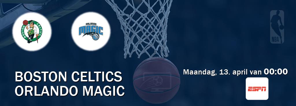 Wedstrijd tussen Boston Celtics en Orlando Magic live op tv bij ESPN 1 (maandag, 13. april van  00:00).