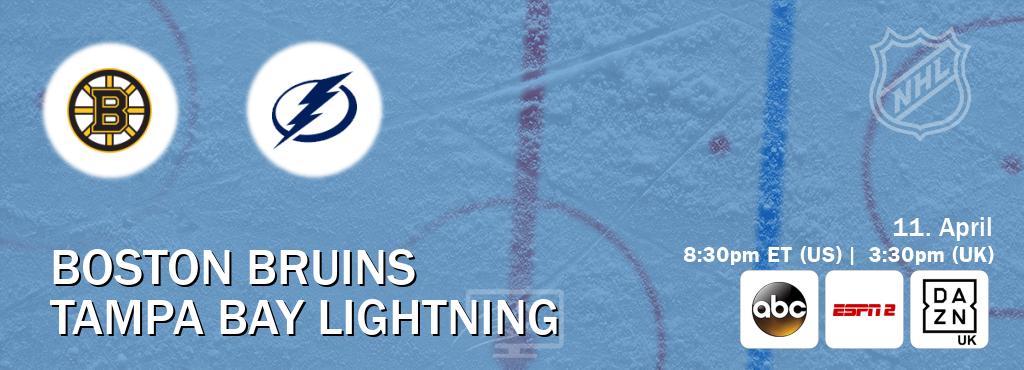 You can watch game live between Boston Bruins and Tampa Bay Lightning on ABC(US), ESPN2(AU), DAZN UK(UK).