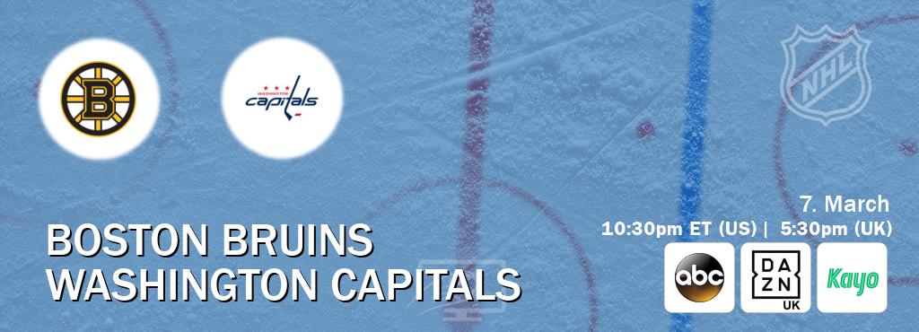 You can watch game live between Boston Bruins and Washington Capitals on ABC(US), DAZN UK(UK), Kayo Sports(AU).