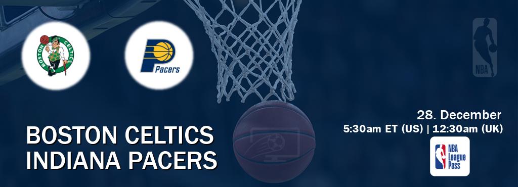 You can watch game live between Boston Celtics and Indiana Pacers on NBA League Pass.