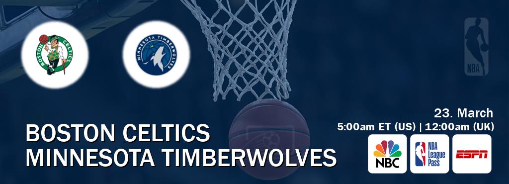 You can watch game live between Boston Celtics and Minnesota Timberwolves on NBC(US), NBA League Pass, ESPN(AU).