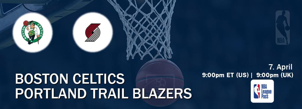 You can watch game live between Boston Celtics and Portland Trail Blazers on NBA League Pass.
