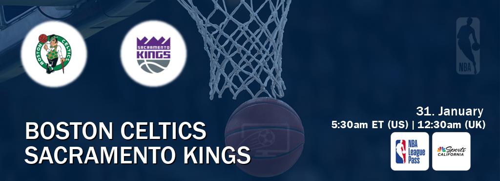 You can watch game live between Boston Celtics and Sacramento Kings on NBA League Pass and NBCS California(US).